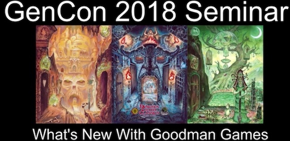GENCON 2018: What’s New With Goodman Games